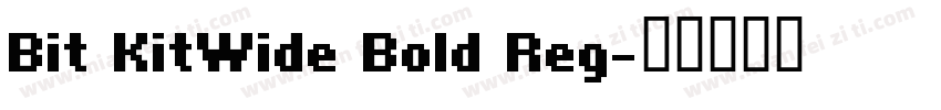 Bit KitWide Bold Reg字体转换
